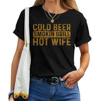 Cold Beer Smoking Grill Hotwife Husband Wife Bbq Joke Women T-shirt - Seseable