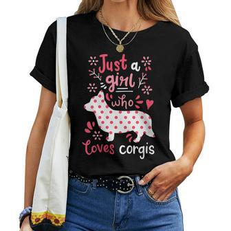Corgi Just A Girl Corgis Women T-shirt | Mazezy