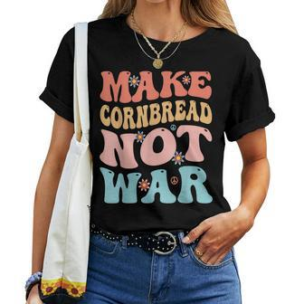 Make Cornbread Not War Groovy Peace Cooking Baking Women T-shirt | Mazezy