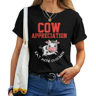 Cow Appreciation Eat More Chicken Cows Lovers Women T-shirt - Thegiftio UK