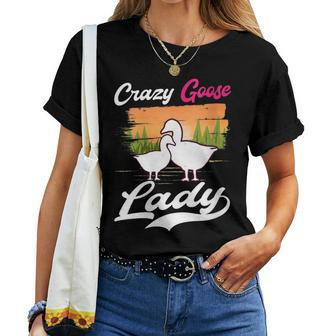Crazy Goose Lady Geese Goose Farmer Goose Women T-shirt | Mazezy