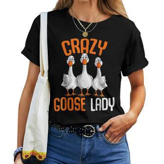 Crazy Goose Lady Goose Girl Duck Lover Women T-shirt | Mazezy