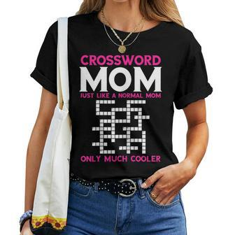Crossword Mom Cruciverbalist Solves Crossword Word Puzzle Women T-shirt | Mazezy