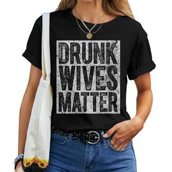 Cute Drinking Drunk Wives Matter Women T-shirt - Seseable