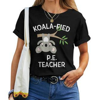 Cute Koala Pe Teacher Pun Gym Women T-shirt - Monsterry DE