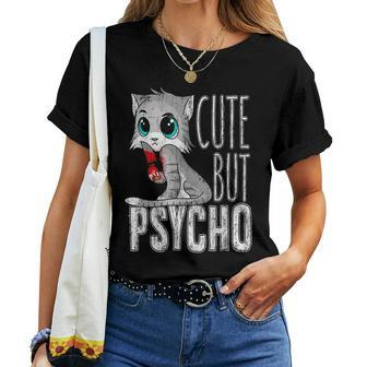 Cute But Psycho Kitty Cat Humor Wife Mom Horror Goth Women T-shirt | Mazezy UK