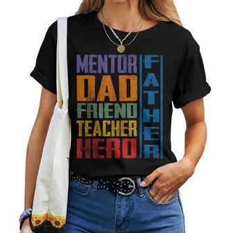 Dad Friend Teacher Fathers Day Women T-shirt | Mazezy AU