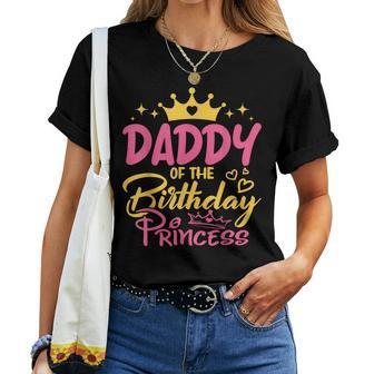 Daddy Of The Birthday Princess Girls Party Family Matching Women T-shirt | Mazezy