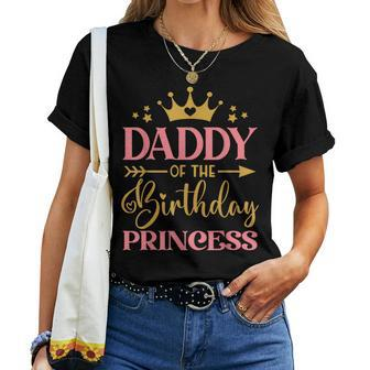 Daddy Of The Birthday Princess Themed Family Girl Birthday Women T-shirt - Monsterry DE