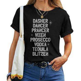 Dasher Dancer Prancer Tequila Alcohol Xmas List Women T-shirt | Mazezy