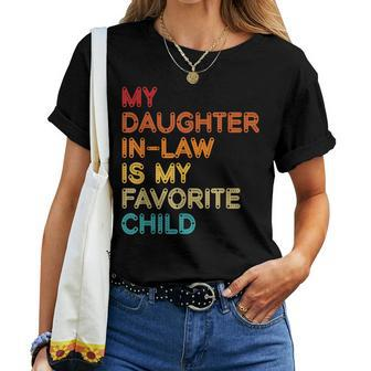 My Daughter In Law Is My Favorite Child Mother-In-Law Day Women T-shirt | Mazezy