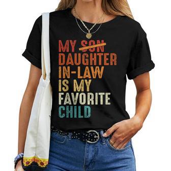 My Daughter In Law Is My Favorite Child Retro Fathers Day Women T-shirt - Thegiftio UK