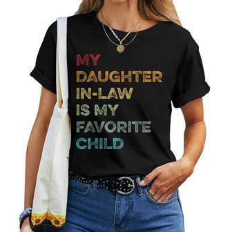 My Daughter In Law Is My Favorite Child Vintage Fathers Day Women T-shirt | Mazezy