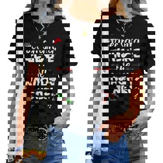 Dear Santa Theyre The Naughty Ones - Xmas Nice List Women T-shirt | Mazezy