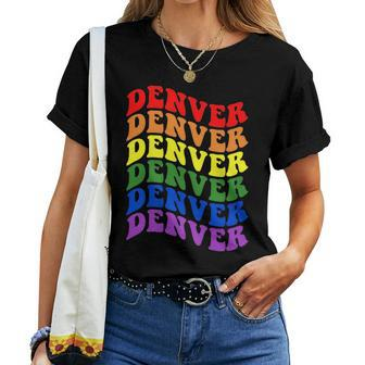 Denver Gay Pride Rainbow Lgbtq Groovy Retro Lgbt Women T-shirt | Mazezy