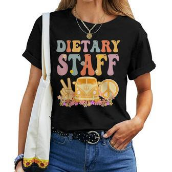Dietary Staff Groovy Hippie Retro Week Appreciation Women T-shirt