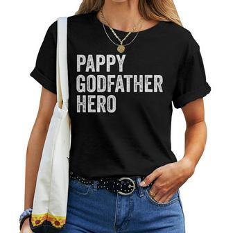 Distressed Pappy Godfather Hero Apparel Grandpa Dad Women T-shirt | Mazezy