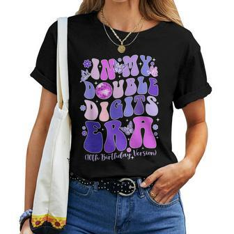 In My Double Digits Era Girls 10Th Birthday Women T-shirt - Seseable