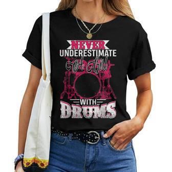Drummer Never Underestimate A Girl With Drums Women T-shirt - Monsterry UK