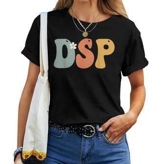 Dsp Direct Support Staff Week Groovy Appreciation Day Women T-shirt - Monsterry DE