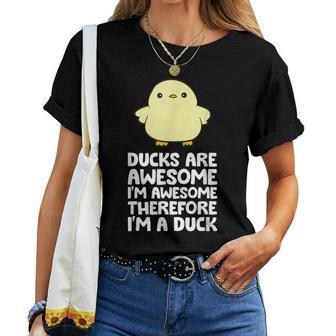 Ducks Are Awesome Im Awesome Therefore Im A Duck Women T-shirt Short Sleeve Graphic - Monsterry DE