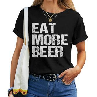 Eat More Beer Drinking Alcoholic Humor Pun Women T-shirt - Thegiftio UK
