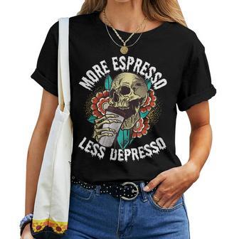 More Espresso Less Depresso Skull Coffee Lover Energy Drink Women T-shirt - Thegiftio UK