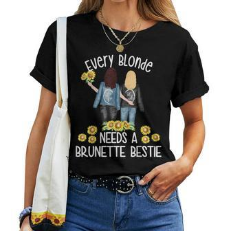 Every Blonde Needs A Brunette Bestie Sunflower Flower Lover Women T-shirt | Mazezy
