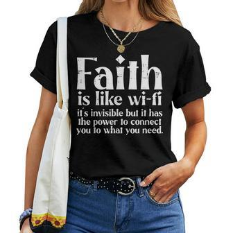 Faith Is Like Wifi God Jesus Religious Christian Women T-shirt