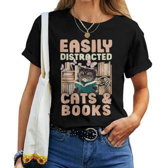 Family Cat Easily Distracted By Cats And Books Cats & Coffee For Coffee Lovers Women T-shirt Crewneck | Mazezy