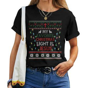 My Favorite Christmas Light Is Jesus Christian Ugly Sweater Women T-shirt - Seseable