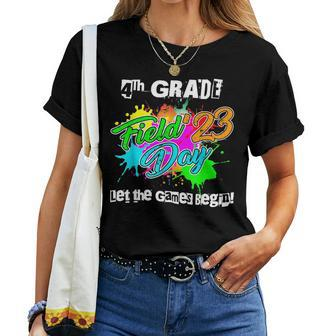 Field Day 23 Let Games Begin 4Th Grade Teachers Girls Boys Games Women T-shirt | Mazezy