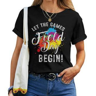 Field Day Let Games Begin Teachers Students Field Day Women T-shirt | Mazezy