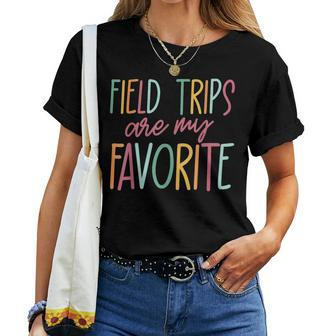 Field Day Field Trips Are My Favorite Teacher Student Women T-shirt | Mazezy