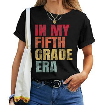 In My Fifth Grade Era Vintage Back To School Teacher Women T-shirt | Mazezy