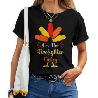 Im The Firefighter Turkey Thanksgiving Matching Women T-shirt Crewneck | Mazezy