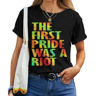 The First Gay Pride Was A Riot Lgbt Colorful Rainbow Cute Women T-shirt Crewneck | Mazezy