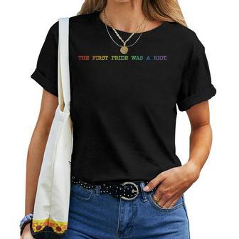 The First Pride Was A Riot Gay Rainbow Flag Lgbtq Matching Women T-shirt | Mazezy
