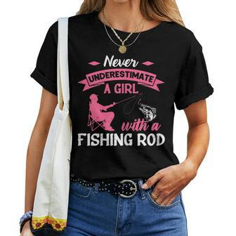Fisher Never Underestimate A Girl With A Fishing Rod Women T-shirt - Seseable