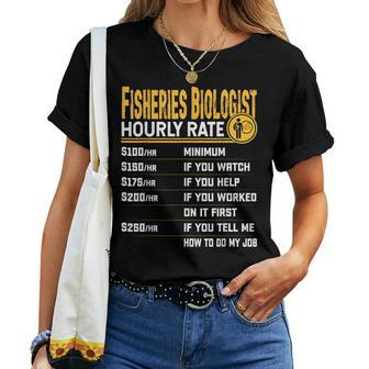 Fisheries Biologist Hourly Theme For Women Women T-shirt | Mazezy