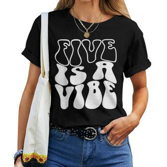 Five Is A Vibe 5 Years Old Boys Girls Groovy 5Th Birthday Women T-shirt Short Sleeve Graphic - Monsterry CA
