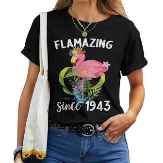 Flamazing Since 1943 Birthday Celebration Flamingo Party Women T-shirt | Mazezy