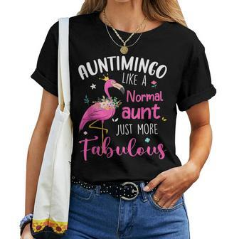 Flamingo Auntimingo Like A Normal Aunt Auntie Flamingo Women T-shirt Crewneck | Mazezy
