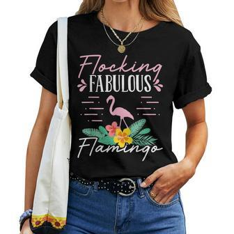 Flocking Fabulous Flamingos Flamingo Lover Flamingo Women T-shirt | Mazezy