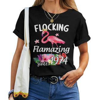 Flocking Flamazing Since 1974 Fabulous Flamingo Girl Women T-shirt | Mazezy