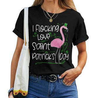 Flocking Love St Patricks Day Flamingo Saint Paddys Women T-shirt | Mazezy