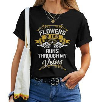 Flowers Blood Runs Through My Veins Women T-shirt - Seseable