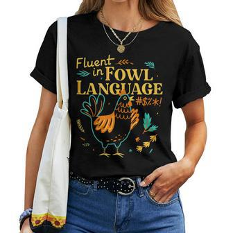 Fluent In Fowl Language Funny Novelty Chicken Lover Women T-shirt Short Sleeve Graphic - Thegiftio UK
