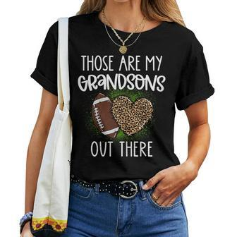Football Those Are Grandsons Out There Football Grandma Women T-shirt - Seseable