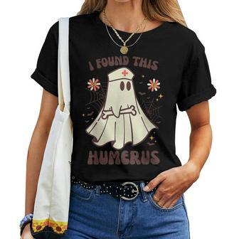 I Found This Humerus Ghost Nurse Halloween Women T-shirt | Mazezy